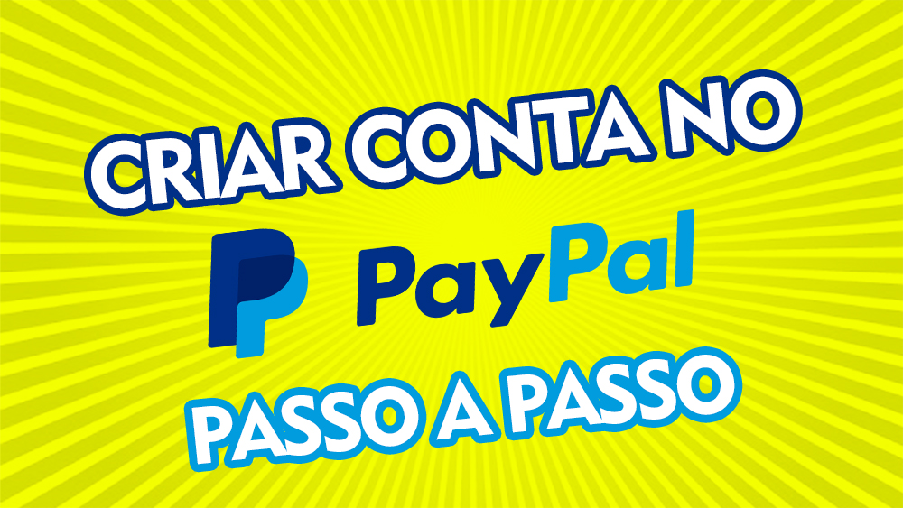 Como criar uma conta no Paypal