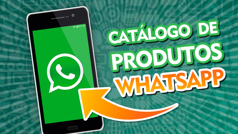 Como criar catálogo de produtos e vender como uma loja virtual pelo whatsapp business