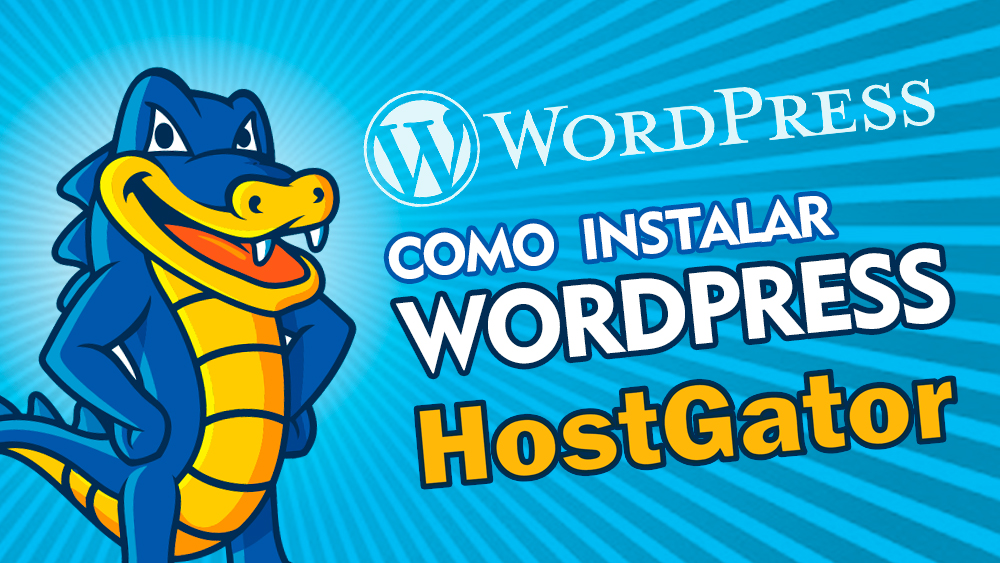 Como instalar site Wordpress na Hostgator ATUALIZADO 2020