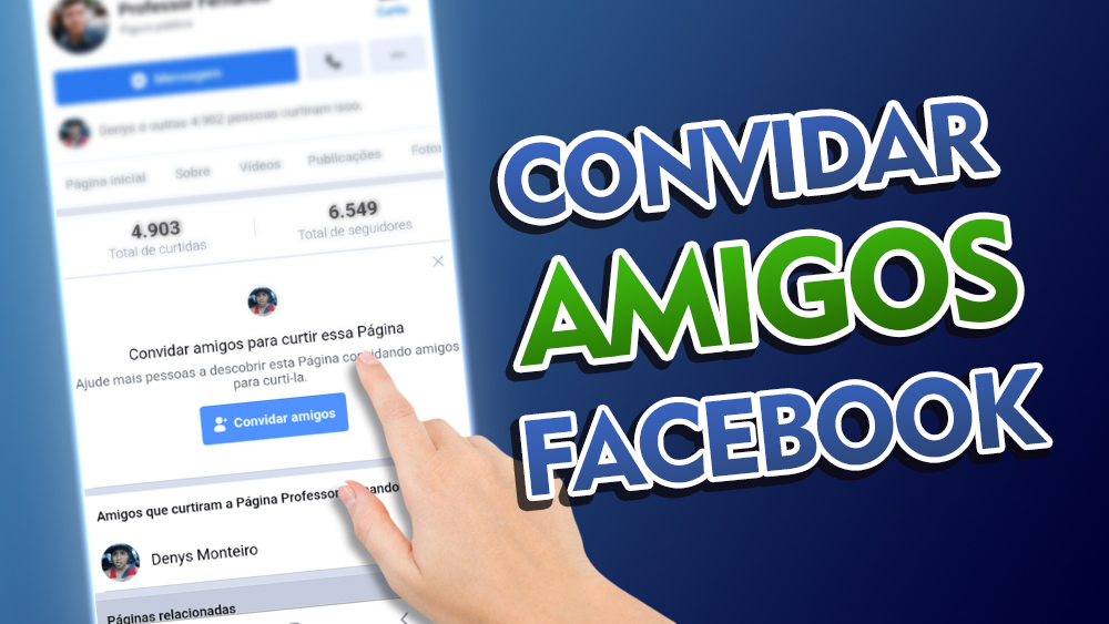 Como convidar amigos para curtir Página no Facebook pelo celular