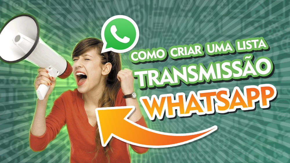 Como criar uma lista de transmissão no whatsapp