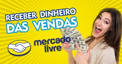 Como receber o dinheiro das vendas no Mercado Livre