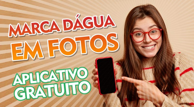 Aplicativo grátis de celular para colocar marca d'água em fotos