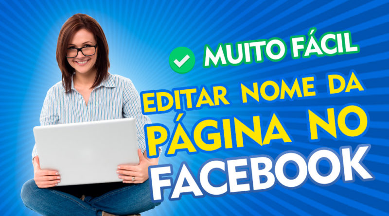 Como mudar o nome da página no Facebook