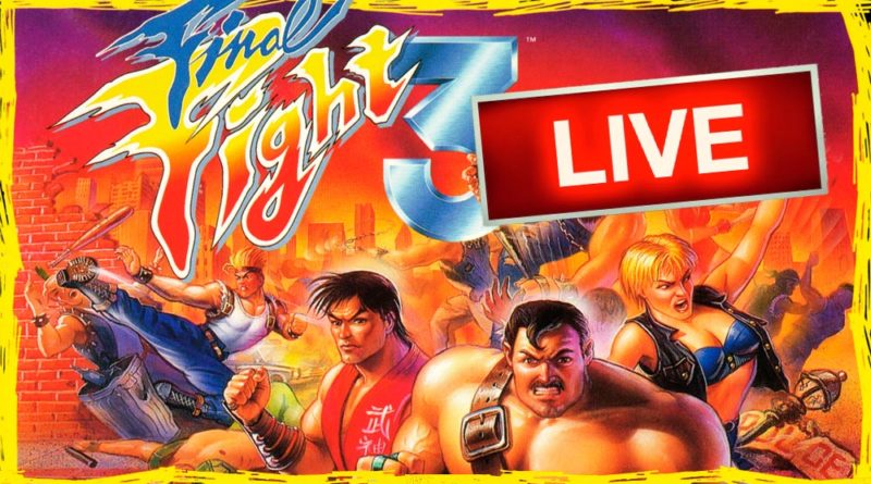 Final Fight 3 AO VIVO - Jogos antigos