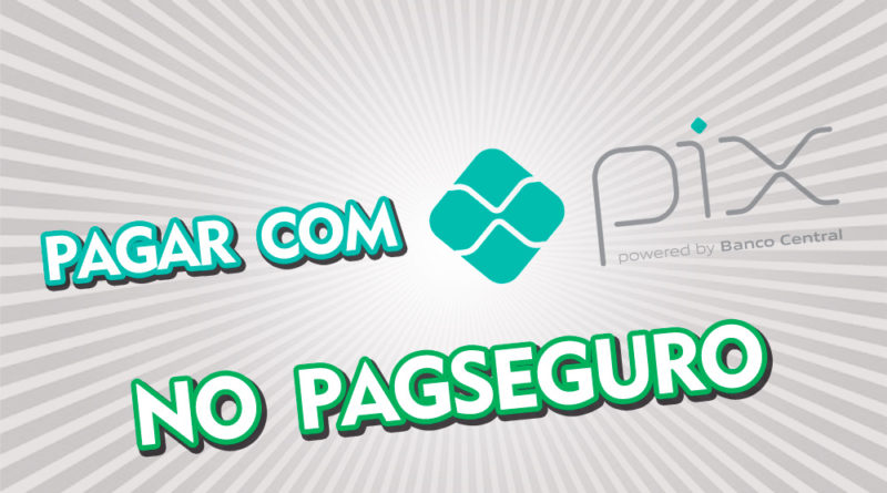 Como fazer transferências com Pix pelo Pagseguro Pagbank