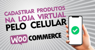 Como cadastrar produtos simples no Woocommerce pelo celular