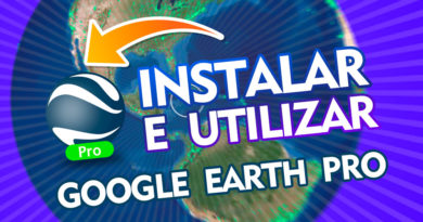 Como instalar e utilizar o Google Earth Pro