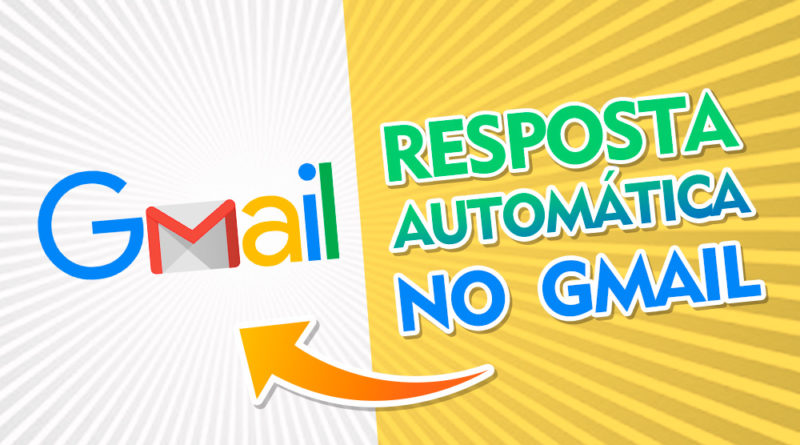 Como colocar resposta AUTOMÁTICA no Gmail