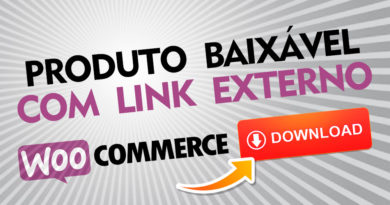 Como cadastrar produtos digitais com link externo na loja virtual Woocommerce Wordpress