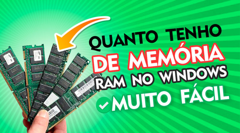 Como saber quanto de memória RAM tem seu PC no Windows 10