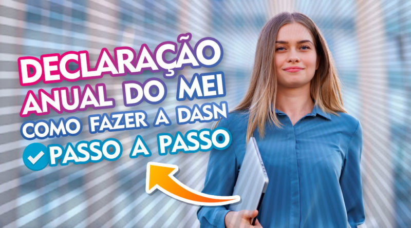 Como enviar a declaração anual DASN do MEI