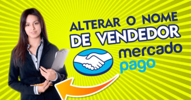 Como alterar o nome que seus compradores verão no Mercado Pago