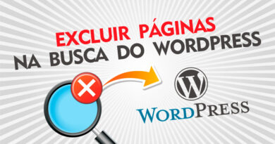 Como excluir Páginas ou Posts na busca do Wordpress