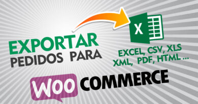 Como exportar pedidos no Woocommerce para o Excel CSV XML ou PDF