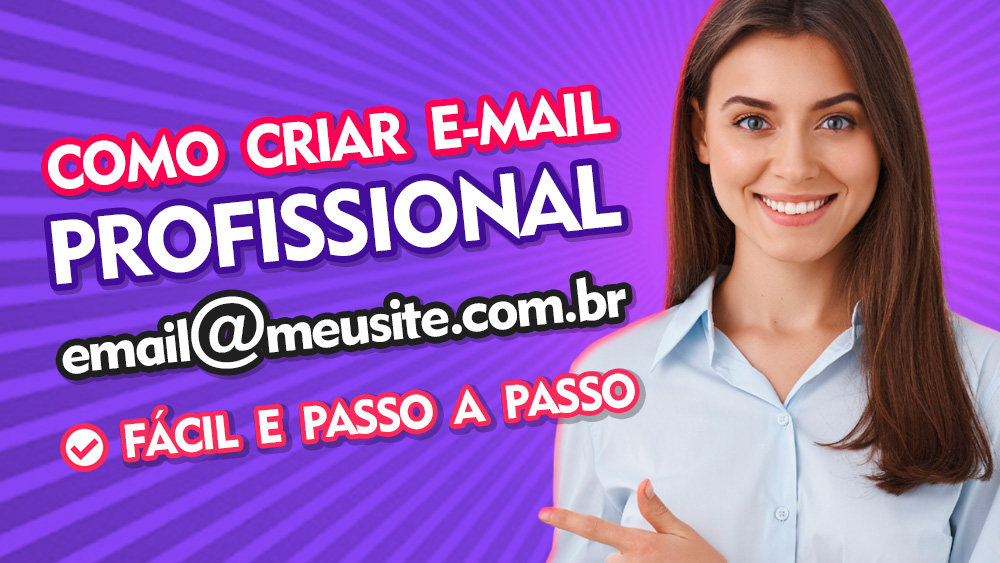 Como Criar Um E-mail Profissional Passo A Passo - Canal Dicas Online Grátis