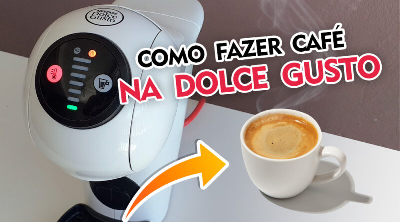 Como fazer café na Dolce Gusto passo a passo