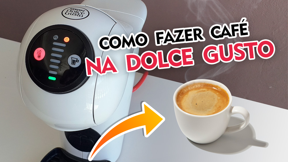 Como fazer café na Dolce Gusto passo a passo Canal Dicas Online Grátis