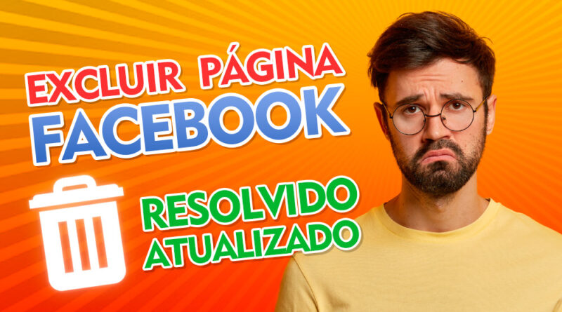 Como Excluir Página no Facebook Atualizado 2024