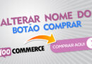 Como alterar o nome do Botão Comprar no WordPress