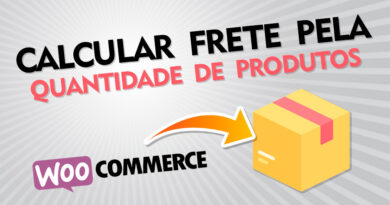 Como calcular valor do frete fixo pela quantidade de produtos no Woocommerce Wordpress