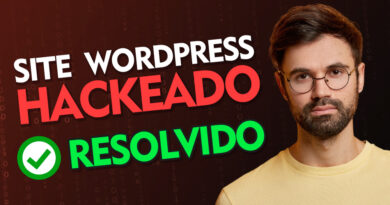 Site WordPress Hackeado - O que fazer e como resolver