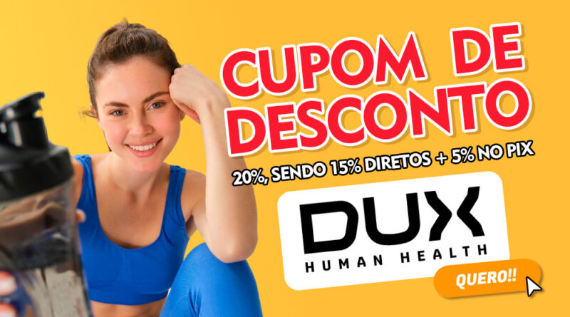 CUPOM DUX 2024 - Aproveite o MELHOR Cupom de Desconto da DUX PARA O BLACK FRIDAY