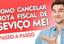 como cancelar nota fiscal MEI passo a passo