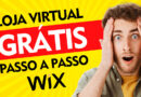 Como criar uma loja virtual grátis no Wix passo a passo