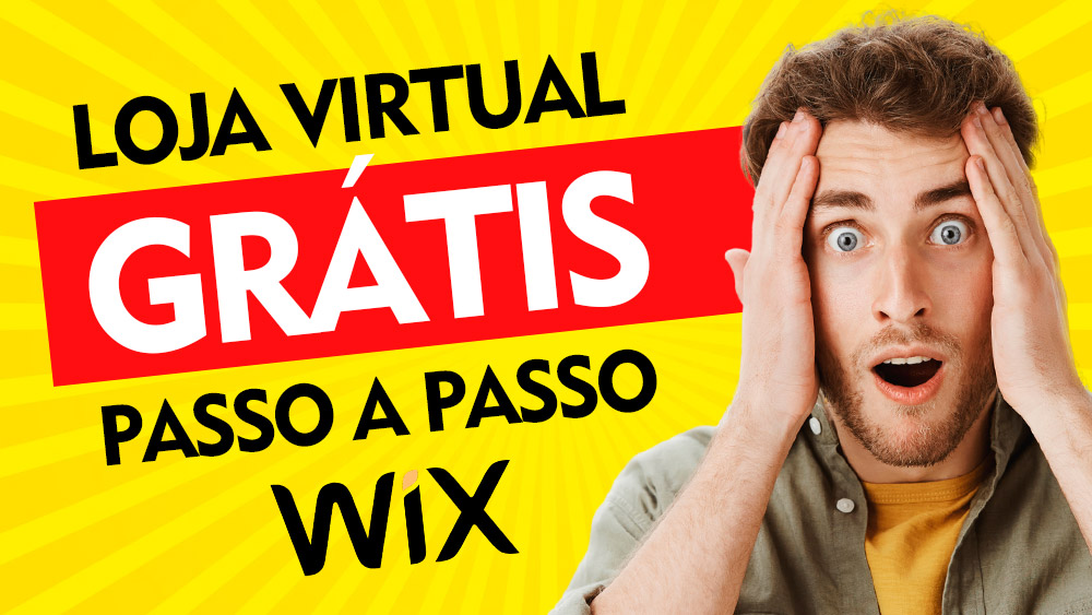 Como criar uma loja virtual grátis no Wix passo a passo