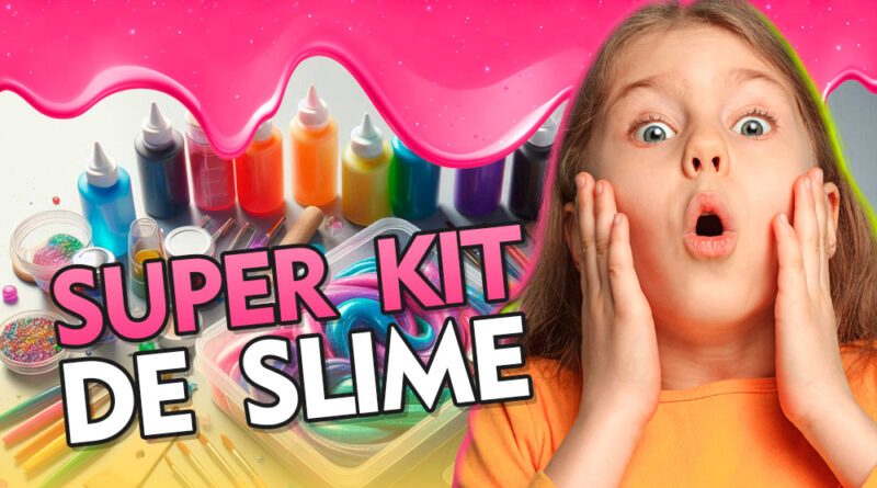 Qual o Melhor Kit para fazer Slime e onde Comprar