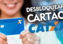 Como Desbloquear Cartão da Caixa pelo Site