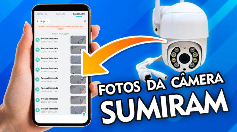 Fotos da Câmera ICSEE Sumiram