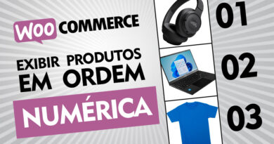 Como Exibir Produtos em Ordem Numérica no Wordpress