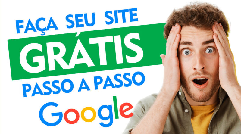 Como Criar Site Grátis no Google